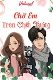 Truyện Chờ Em Trên Chiến Trường