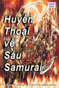 Truyện Huyền Thoại Về Sáu Samurai