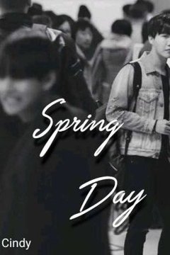 Truyện Spring Day [BTS]
