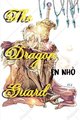 Truyện The Dragon Guard - Vị Hộ Vệ Rồng
