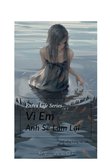 Truyện Vì Em Anh Sẽ Làm Lại