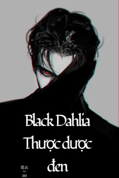 Truyện Black Dahlia: Thược Dược Đen