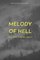 Truyện Melody Of Hell - Vũ Khúc Của Địa Ngục