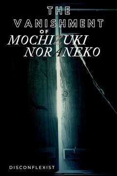 Truyện Ngày Mochizuki Noraneko Biết Mất