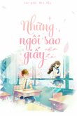 Truyện Những Ngôi Sao Giấy Năm Đó