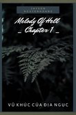 Truyện Melody Of Hell Chapter 1 - Vũ Khúc Của Địa Ngục