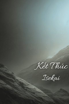 Kết Thúc Isekai