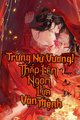 Truyện Trưng Nữ Vương! Thắp Lên Ngọn Lửa Vận Mệnh